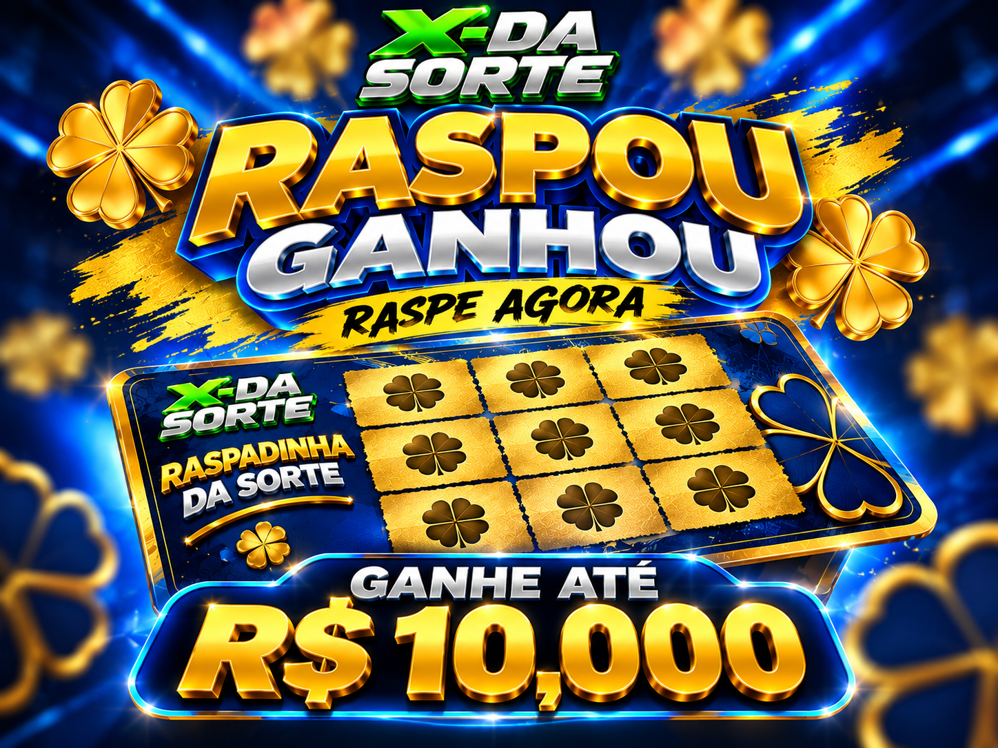 GANHE ATÉ R$ 10.000