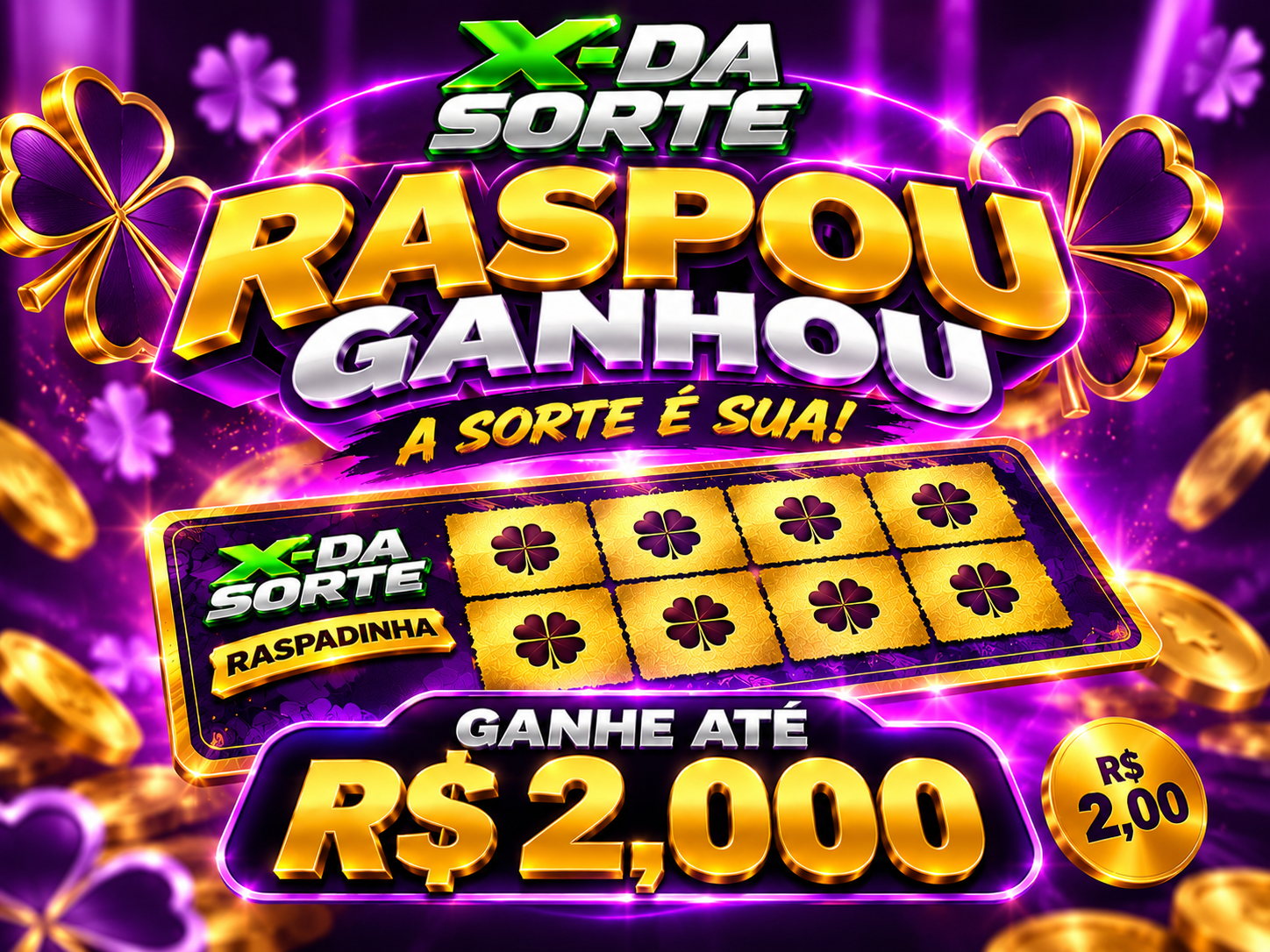 GANHE ATÉ R$ 2.000